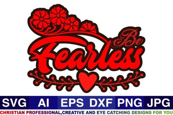 Be Fearless Christian Svg Designs: A Stitch Test