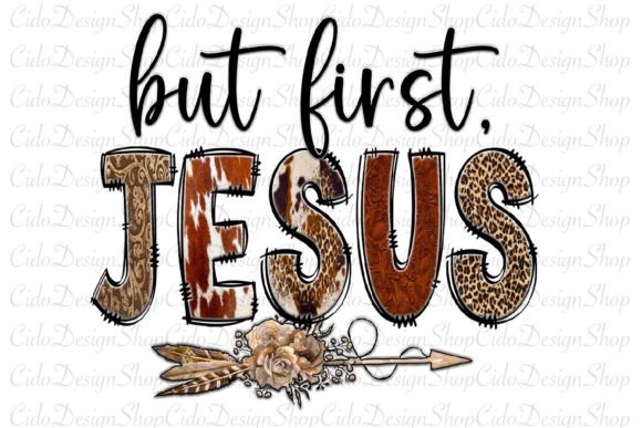 But First Jesus Png, Western: Graphics & Print Templates