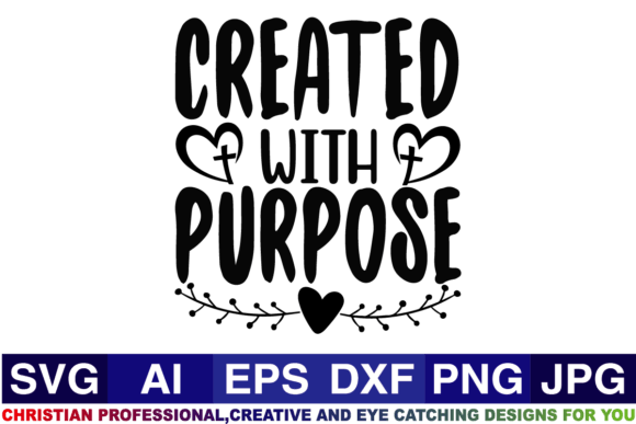 Created with Purpose Christian Designs for Crafts Graphics
