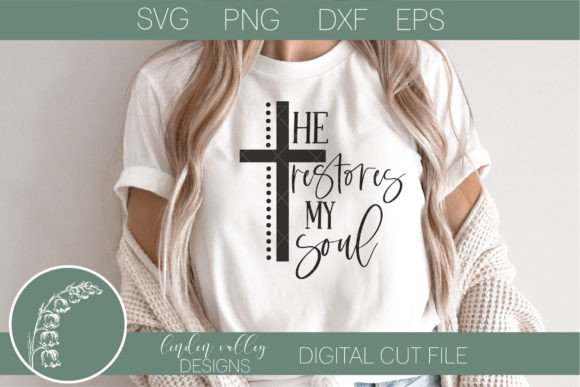 He Restores My Soul SVG: An Embroidery Review