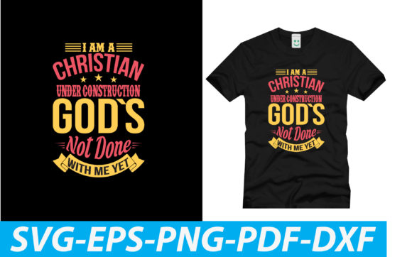 I Am a Christian Under Construction Go Graphics & Crafts
