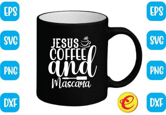 Jesus Coffee and Mascara Svg: Graphics for Crafts