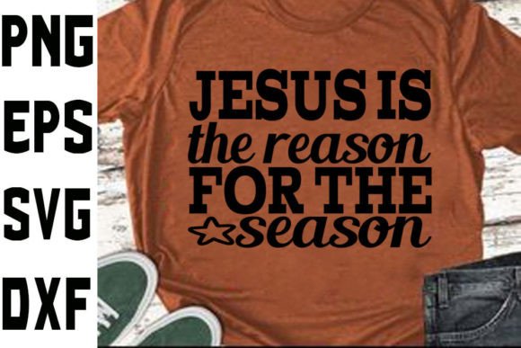 Jesus is the Reason Graphics for Christmas Crafts
