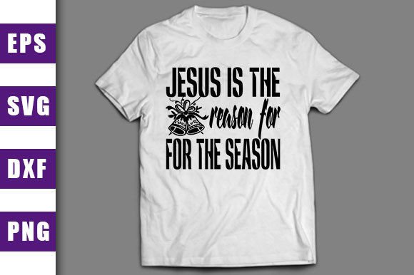 Jesus is the Reason Graphics for Faith Crafts