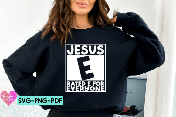 Jesus Rated E for Everyone Graphics & Crafts SVG Review