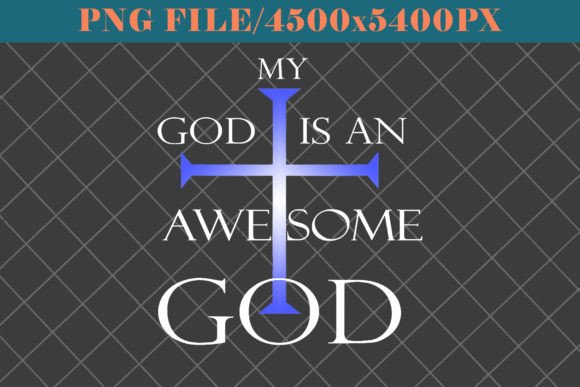 My God is an Awesome God Christian Graphics & Print Templates